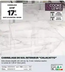 Brico Dépôt COOKE & LEWIS CARRELAGE DE SOL INTERIEUR "CALACATTO" offre