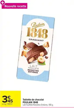 Carrefour Market POULAIN 1848 Tablette de chocolat offre