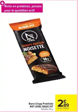 Carrefour Market NXT LEVEL Barre Crispy Protéinée offre