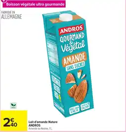 Carrefour Market ANDROS Lait d'amande Nature offre