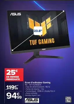 Carrefour ASUS Ecran d'ordinateur Gaming offre