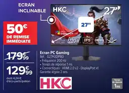 Carrefour HKC Ecran PC Gaming offre