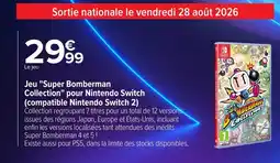Carrefour Jeu Super Bomberman Collection pour Nintendo Switch (compatible Nintendo Switch 2) offre