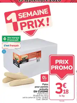 Promocash 1 PRIX Pains pour paninis offre