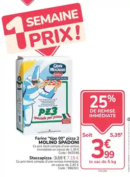 Promocash MOLINO SPADONI Farine "tipo 00" pizza 3 offre