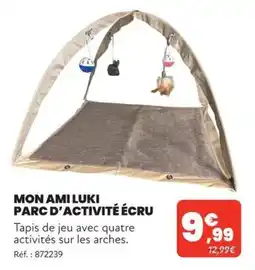 Animalis MON AMI LUKI PARC D'ACTIVITÉ ÉCRU offre