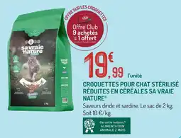 Botanic Sav vraie nature croquettes pour chat stérilisé offre