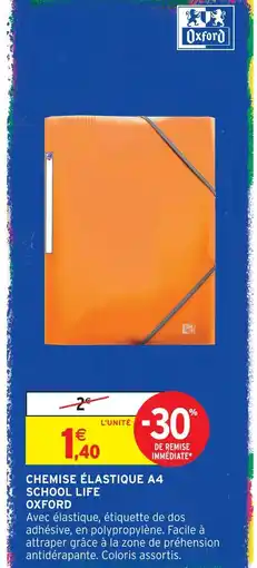 Intermarché Hyper Oxford chemise élastique a4 school life offre