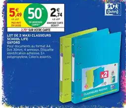 Intermarché Hyper Oxford lot de 2 maxi classeurs school life offre