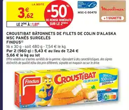 Intermarché Hyper Findus croustibat bâtonnets de filets de colin d'alaska msc panés surgelés offre
