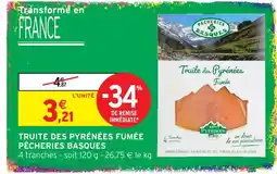 Intermarché Hyper Pêcheries basques truite des pyrénées fumée offre