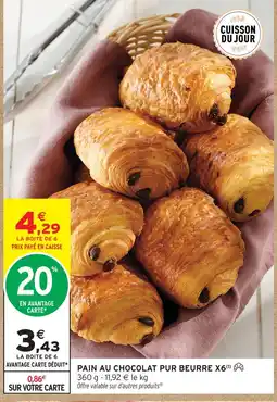 Intermarché Hyper Pain au chocolat pur beurre offre