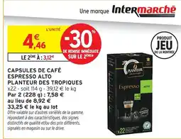Intermarché Hyper Planteur des tropiques capsules de café espresso alto offre