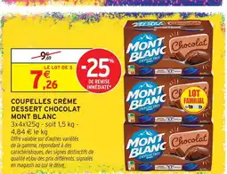 Intermarché Hyper Mont blanc coupelles crème dessert chocolat offre