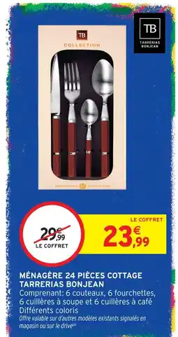 Intermarché Hyper Tarrerias bonjean ménagère 24 pièces cottage offre