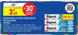 Intermarché Hyper Signal dentifrice extra fraîcheur blancheur offre