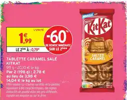 Intermarché Hyper Kitkat tablette caramel salé offre