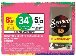 Intermarché Hyper Senseo dosettes de café classique xl maxi format offre