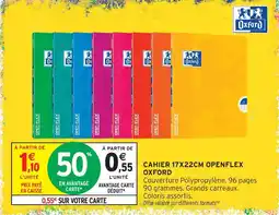 Intermarché Hyper Oxford cahier 17x22cm openflex offre