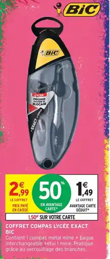 Intermarché Hyper Bic coffret compas lycée exact offre