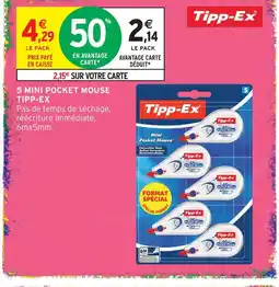 Intermarché Hyper Tipp-ex 5 mini pocket mouse offre