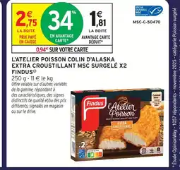 Intermarché Hyper Findus l'atelier poisson colin d'alaska extra croustillant msc surgelé x2 offre