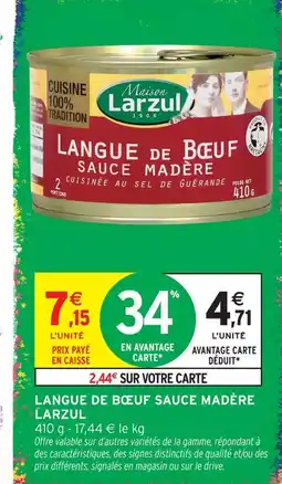 Intermarché Hyper Larzul langue de bœuf sauce madère offre