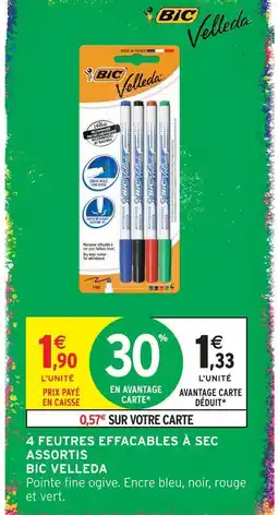 Intermarché Hyper Bic 4 feutres effaçables à sec assortis offre