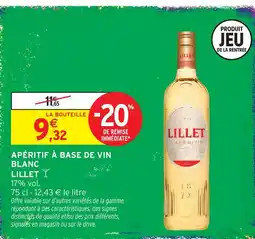 Intermarché Hyper Lillet apéritif à base de vin blanc offre