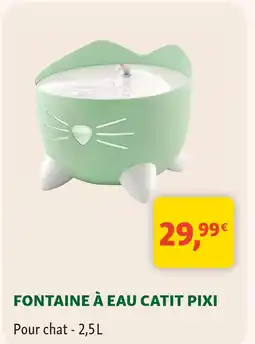 Maxi Zoo Catit pixi fontaine à eau offre