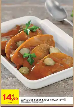 Intermarché Hyper Langue de boeuf sauce piquante offre