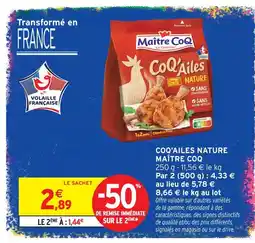 Intermarché Hyper Maître coq coq'ailes nature offre