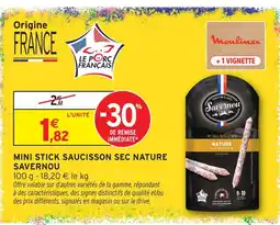 Intermarché Hyper Savernou mini stick saucisson sec nature offre