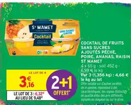 Intermarché Hyper St mamet cocktail de fruits sans sucres ajoutés pêche, poire, ananas, raisin offre