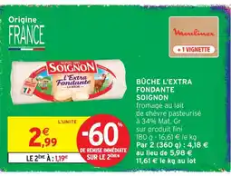 Intermarché Hyper Soignon bûche l'extra fondante offre