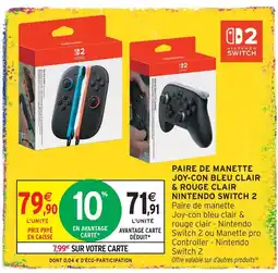 Intermarché Hyper Nintendo switch 2 paire de manette joy-con bleu clair & rouge clair offre