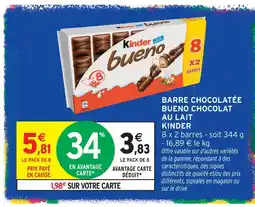 Intermarché Hyper Kinder bueno barre chocolatée chocolat au lait offre