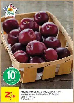 Intermarché Hyper Prune rouge et/ou jaune offre
