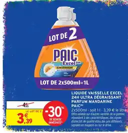 Intermarché Paic liquide vaisselle excel 24h ultra dégraissant parfum mandarine offre