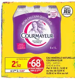 Intermarché Hyper Courmayeur eau minérale naturelle offre