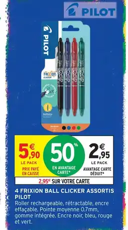 Intermarché Hyper Pilot 4 frixion ball clicker assortis offre