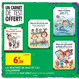 Intermarché Hyper Calligram la rentree de max et lili offre