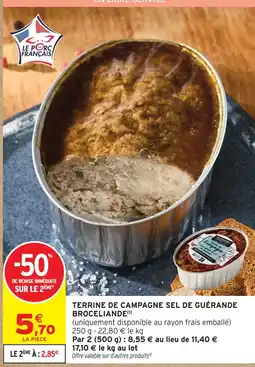 Intermarché Hyper Broceliande terrine de campagne sel de guérande offre