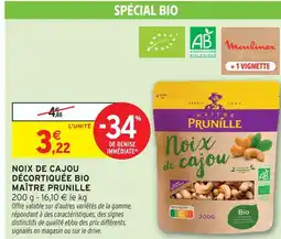 Intermarché Hyper Maître prunille noix de cajou décortiquée bio offre
