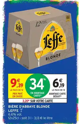 Intermarché Leffe bière d'abbaye blonde offre