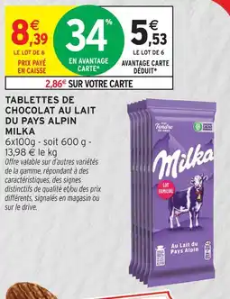 Intermarché Milka tablettes de chocolat au lait du pays alpin offre