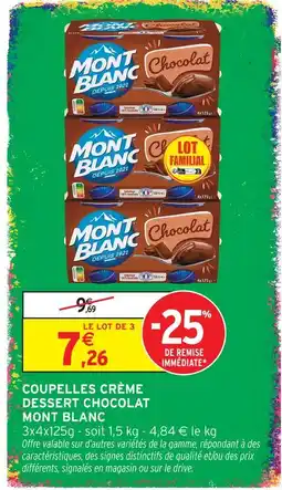 Intermarché Mont blanc coupelles crème dessert chocolat offre