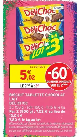 Intermarché Délichoc biscuit tablette chocolat lait offre