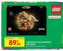 Intermarché Hyper Lego construction pokemon arkanin offre