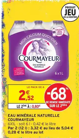Intermarché Courmayeur eau minérale naturelle offre
